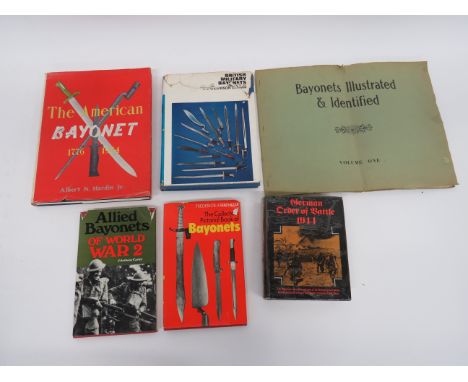 Small Selection of Bayonet Booksconsisting The American Bayonet 1776-1964 by Hardin ... British Military Bayonets by Wilkinso