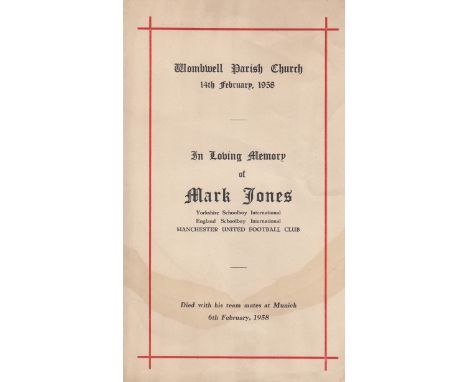 MARK JONES-1958    A sad item, the programme for the memorial service for Mark Jones held at Wombwell Parish Church, 14/2/58.