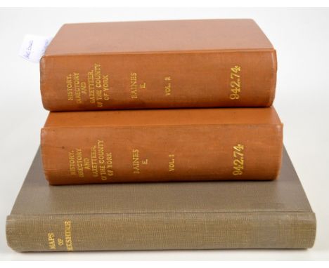 BAINES, EDWARD; History Directory & Gazetteer of the County of York including a list of the seats of the nobility and gentry 