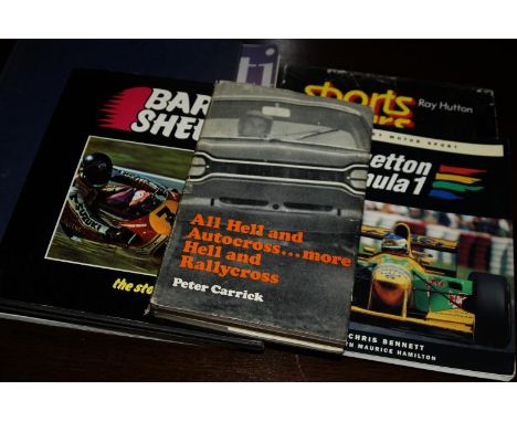 A small library of motor racing books, including Sports Cars (Ray Hutton) and works on Barry Sheene, Rally Cross and Benetton