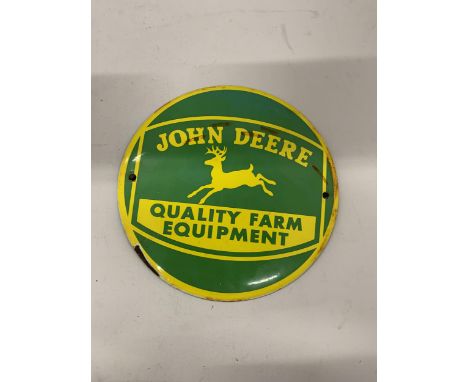 A SMALL JOHN DEERE CIRCULAR ENAMEL SIGN, DIAMETER 15CM 