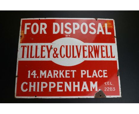 Local Chippenham Interest  - Enamel Sign ' For Disposal by Tilley &amp; Culverwell, 14 Market Place, Chippenham ', 51cms x 41
