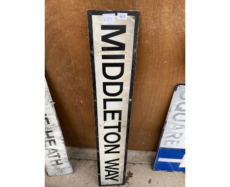 A VINTAGE METAL 'MIDDLETON WAY' ROAD SIGN 