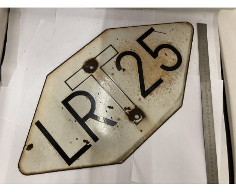 A VINTAGE ENAMEL RAILWAY SIGN 'LR T 25' SIGN 