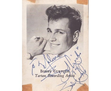 Bobby Curtola (1943-2016) 1960s Rock And Roll Singer Signed Vintage Promo Fan Club Photo. Good condition. All autographs come