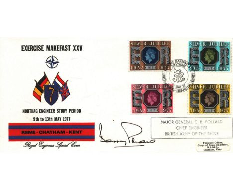 1977 Silver Jubilee Rare Official Royal Engineers Exercise Makefast FDC BFPS 1952, Cat £40. Autographed by Mjr Gen C Pollard 