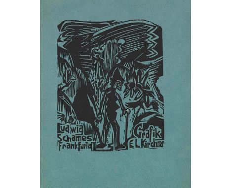 Ernst Ludwig Kirchner     Ausstellung von graphischen Arbeiten. Katalog der Galerie Ludwig Schames. Frankfurt, Galerie Schame