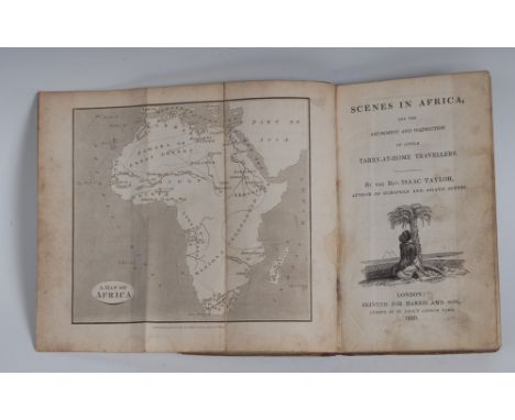 Travel - Taylor (The Rev. Isaac), Scenes In Africa, For The Amusement and Instruction of Little Tarry-At-Home Travellers, fir