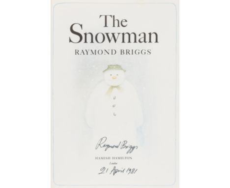 Briggs (Raymond) The Snowman, first edition, signed by the author, colour illustrations throughout, ink ownership inscription