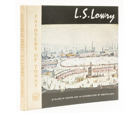 Lowry (Laurence Stephen) Painters of Today: L.S. Lowry, first edition, signed by the artist, plates, original pictorial board