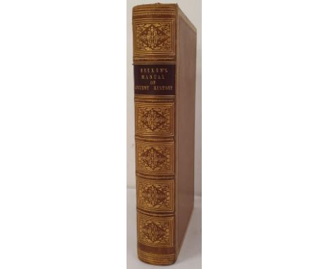 A Manual of Ancient History,Particularly regard to the Constitutions, The Commerce, and the Colonies of the States of Antiqui