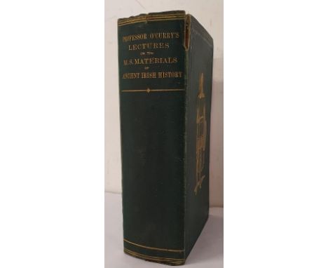 Eugene O Curry: Lectures on the Manuscript Materials of Ancient Irish History 1 Vol 1878 