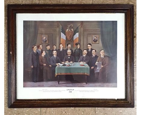 Framed Colour Print "Easter 1916" depicting the Leaders of the 1916 Rising, inscribed with their names, also inscribed are th