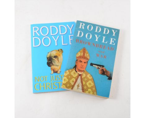 RODDY DOYLE, War, Passion Machine Ltd, Dublin 1989, signed and dated, soft back and three other sock backs; Brownbread &amp; 