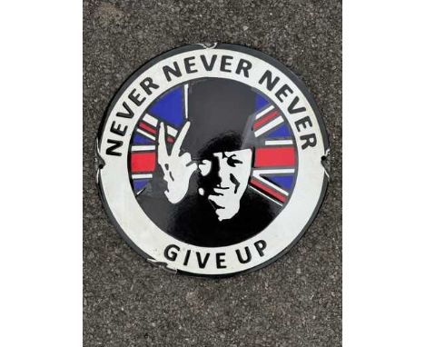 Reproduction circular enamel sign depicting Sir Winston Churchill in his iconic 'V for Victory' pose, captioned "Never Never 