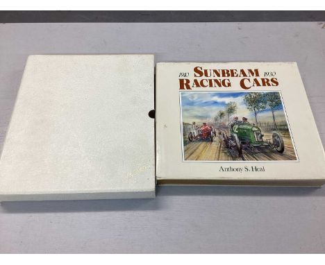 Motoring Interest- Anthony S. Heal - Sunbeam Racing cars, 1910 - 1930, 1989 first edition in slip case.