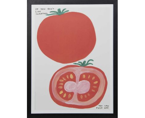 * DAVID SHRIGLEY OBE (SCOTTISH b. 1968),IF YOU DON'T LIKE TOMATOESlithograph on 200g Munken Lynx paperimage size 74cm x 54cm,