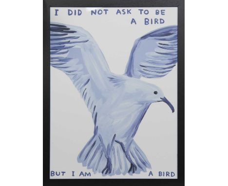 * DAVID SHRIGLEY OBE (SCOTTISH b. 1968),I DID NOT ASK TO BE A BIRDlithograph on 200g Munken Lynx paperimage size 79cm x 59cm,