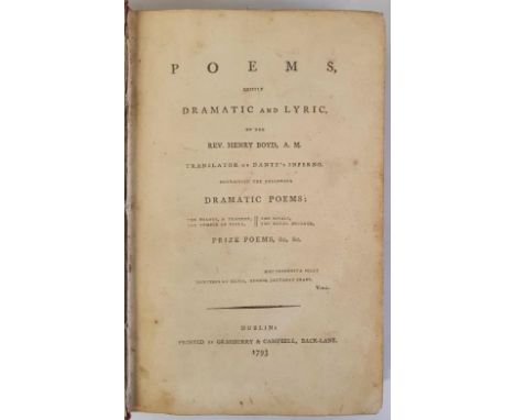 BOYD (Henry): Poems chiefly Dramatic and Lyric, By the Rev. H. Boyd, A. M. Translator of Dante's Infermo [sic], Containing th