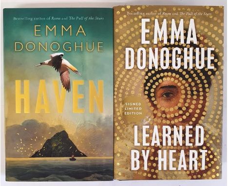Emma Donoghue; Haven, Signed first edition, first print HB, Picador 2022 Learned by Heart, Signed limited edition, First edit