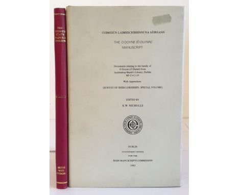 Sidney State Papers 1565-70 edited by O’Laidhin. 1962; The O’Doyne Manuscript [O’Duinn] Survey of Irish Lordships edited by K