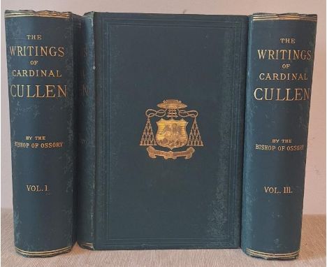 The Pastoral Letters and Other Writings of Cardinal Cullen, Archbishop of Dublin (1882), complete in 3 vols. Edited by Patric
