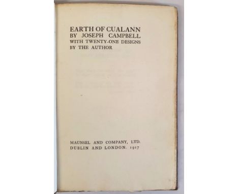 Earth Of Cualann; With Twenty-One Designs by the Author Campbell, Joseph (MacCathmhaoil, Seosamh) Published by Maunsel and Co