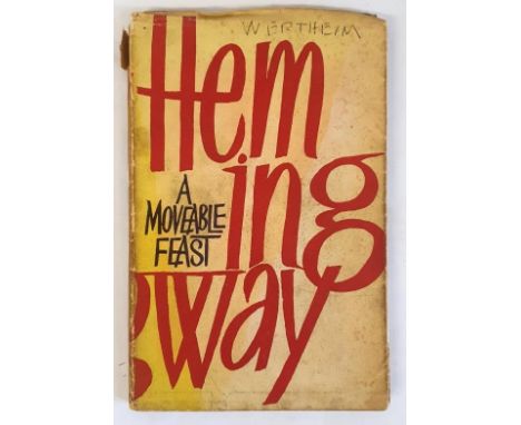 A Moveable Feast ( UK proof copy in proof d/j ) Hemingway, Ernest Published by Jonathan Cape, UK, 1964. First Edition. A brig
