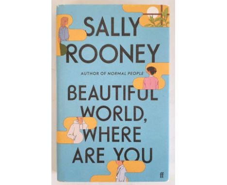 Sally Rooney; Beautiful World, Where Are You, Signed first edition, first print HB, Faber 2021
