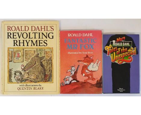 Roald Dahl – REVOLTING RYHMS, First UK Edition, First Print, published 1982. More Tales of the Unexpected, First UK Edition, 