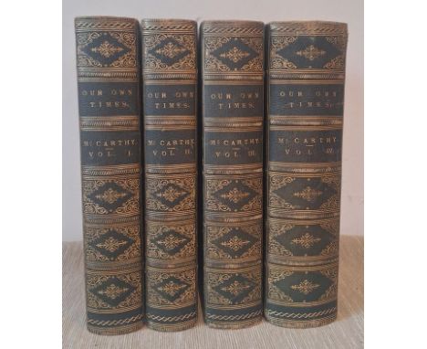 A History of Our Own Times (1879/80) – Justin McCarthy M.P. Complete in Four volumes. Fine binding – half-leather and marbled