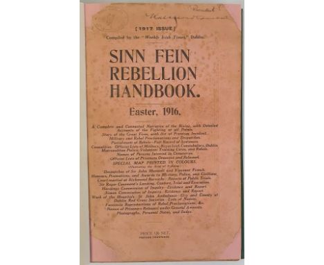 Sinn Fein Rebellion Handbook 1916, 1917 edition of the Handbook, an extremely useful reference on the 1916 Rising. Including 