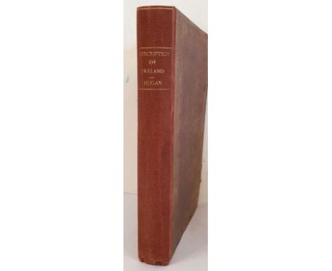 The Description of Ireland and The State thereof as it is at this present in Anno 1598, now for the first time published from