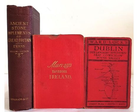 Guide to Dublin and Its Environs. C. 1930 and Murrays Hand-Book for Ireland 1912. Folding coloured maps; Sir John Evans. The 