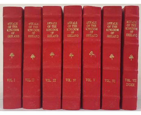 Annála Rioghachta Éireann. The Annals of the Kingdom of Ireland, by the Four Masters from the Earliest Period to the Year 161