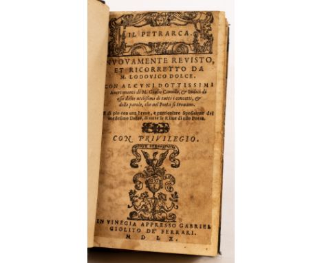 Petrarca (Francesco) Il Petrarca, 12mo de Ferrari, Venice 1560 (1)/Note: First three leaves with loss, neatly repaired CONDIT