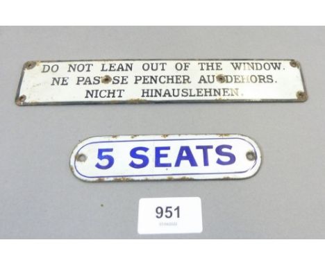Two antique enamel signs 'Do Not Lean Out of the Window' 4 x 21.5cm and '5 Seats' 