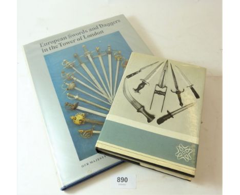 European Swords and Daggers in The Tower of London by A R Dufty together with Swords and Daggers by F Wilkinson 