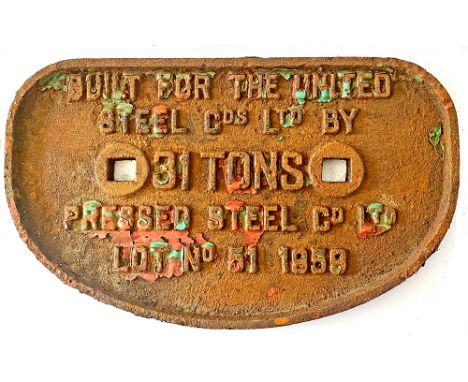 Cast iron D type Wagon Plate Built For The United Steel Cos Ltd by Pressed Steel Co Ltd Lot Number 51 1959. Shows weight of 3