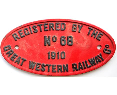GWR cast iron Locomotive Registration Plate Registered By The Great Western Railway No 68 dated 1910. Ex Manning Wardle 0-6-0