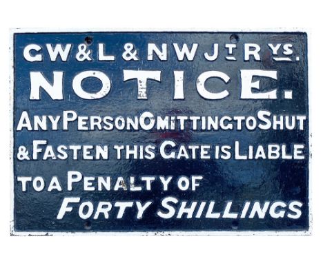 GW &amp; L&amp;NW Joint cast iron Gate Notice 21in x 14.5in.