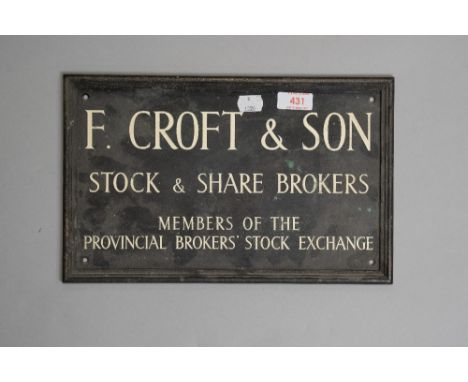 An antique advertising plaque sign for F.Croft &amp; Son Stock and Share Brokers Members of the Provincial brokers stock exch