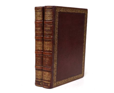Scott, Walter: The Border Antiquities of England and Scotland, in 2 vols. London, Longman, 1813-1815, 1st. Edn. With engraved