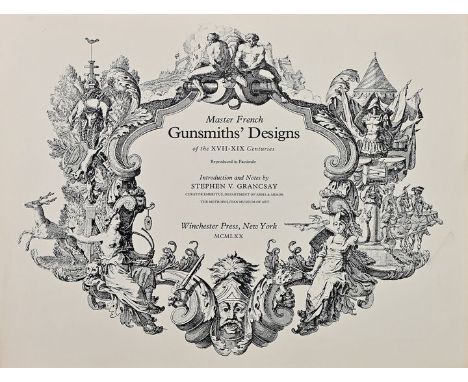 Tafelband Feuerwaffen"Master French Gunsmiths' Designs of the XVII-XIX (17-19th) Centuries, Reproduced in Facsimile", New Yor