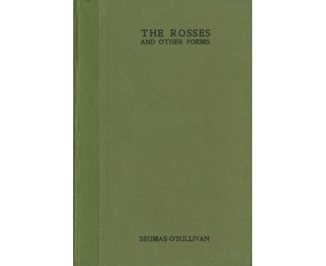 O'Sullivan (Seumas) The Rosses and Other Poems, sm. 8vo D. (Maunsel &amp; Co.) 1918. First Edn., Signed Copy, cloth backed bo