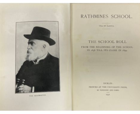 Co. Dublin: Figgis (T.F.), Drury (T.W.E.) comp. &amp; eds. Rathmines School Ora et Labora - The School Roll, from the Beginni