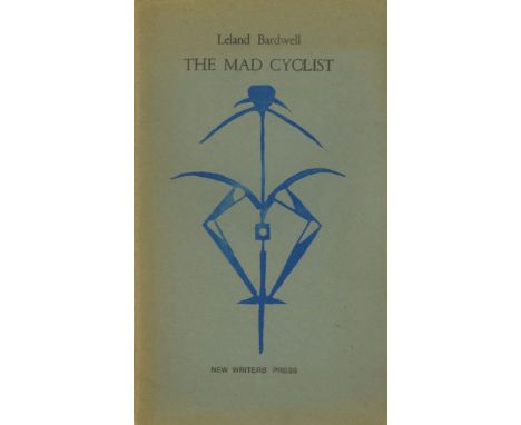 The Author's First Books

Bardwell (Leland) The Mad Cyclist, roy 8vo D. (New Writers Press) 1970. First Edn., Limited to 300 