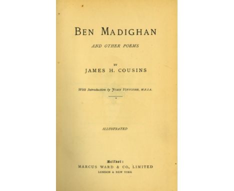 The Author's First Book

Cousins (James H.) Ben Madighan and other Poems, sm. 8vo Belfast, Marcus Ward [1894] First Edn. of A