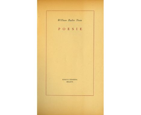 Yeats (W.B.)  Poems / Poesie [Selected poems in English with Italian translations].   Cederna, Milano, 1949, wrappers, First 