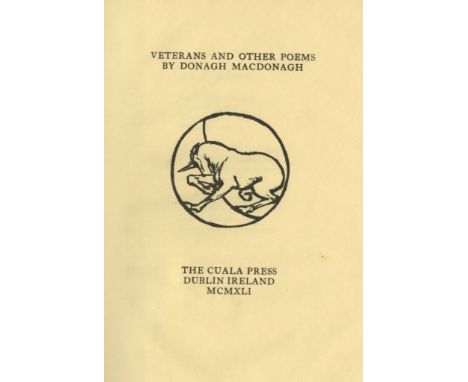 MacDonagh (Donagh) Veterans and Other Poems, 8vo D. (Cuala Press) 1941. Lim. Edn. No. 164 (270) Copies, orig. cloth backed bo